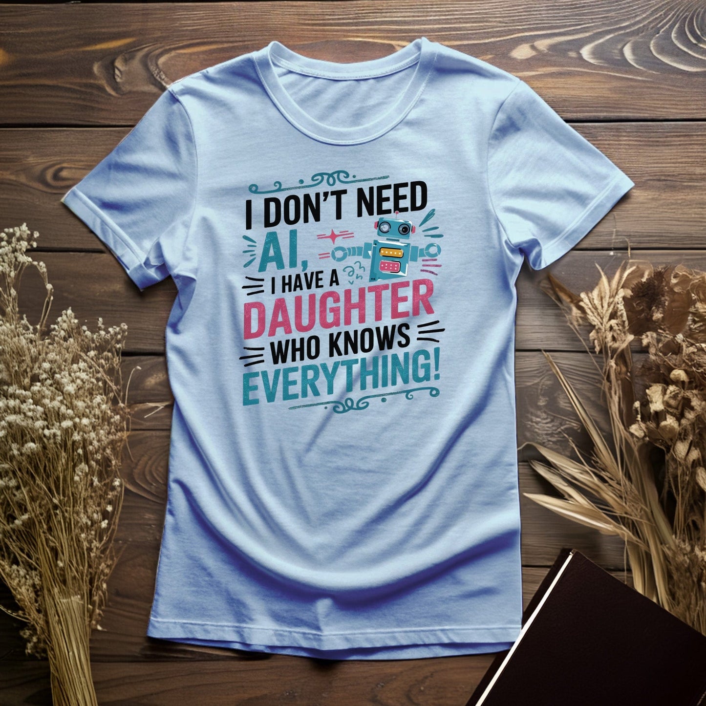 AI Daughter T-Shirt